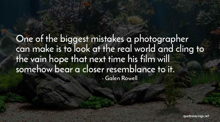 Toplama Oyun Quotes By Galen Rowell Toplama Oyun Quotes By Galen Rowell