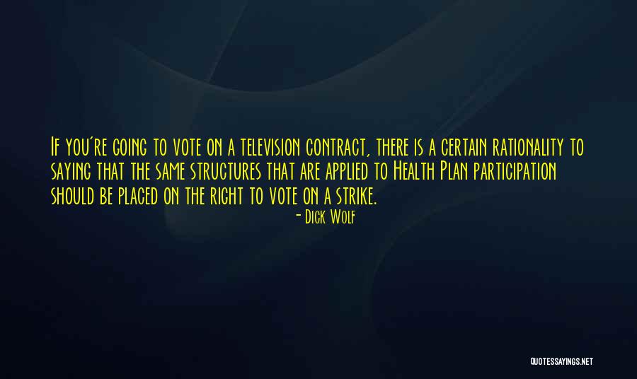 Tople Grede Quotes By Dick Wolf Tople Grede Quotes By Dick Wolf