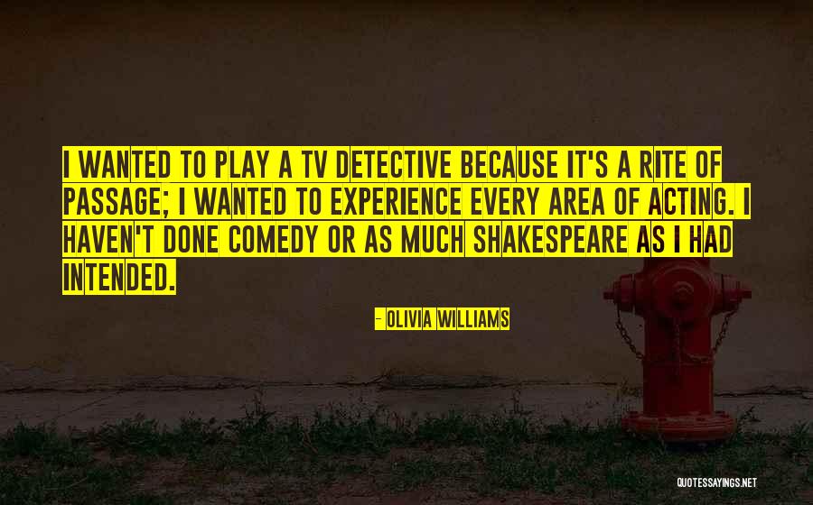 Topluluk Ismi Quotes By Olivia Williams Topluluk Ismi Quotes By Olivia Williams