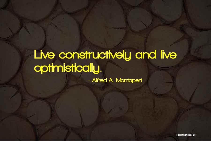 Toplumun Medya Quotes By Alfred A. Montapert