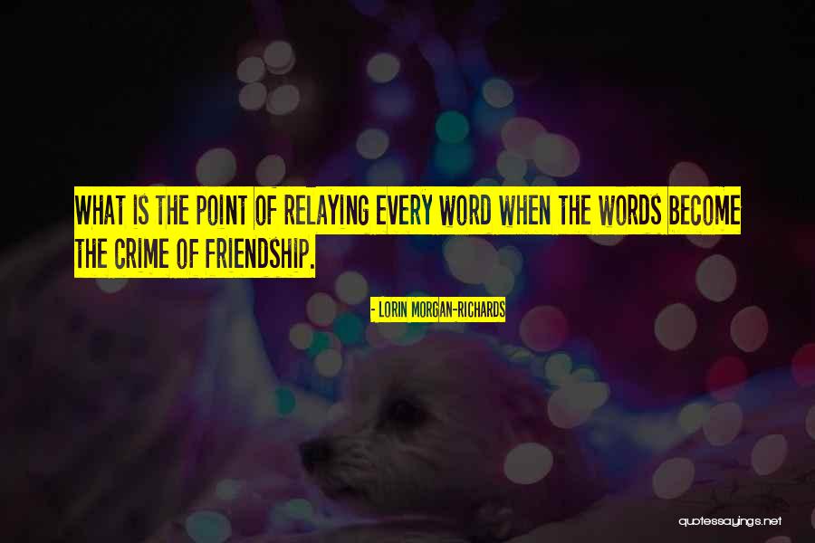 Topmast Quotes By Lorin Morgan-Richards Topmast Quotes By Lorin Morgan-Richards