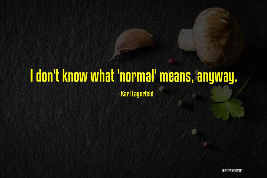 Topographer Engineer Quotes By Karl Lagerfeld Topographer Engineer Quotes By Karl Lagerfeld
