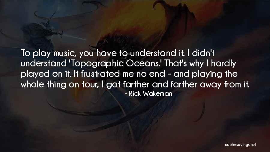 Topographic Quotes By Rick Wakeman Topographic Quotes By Rick Wakeman