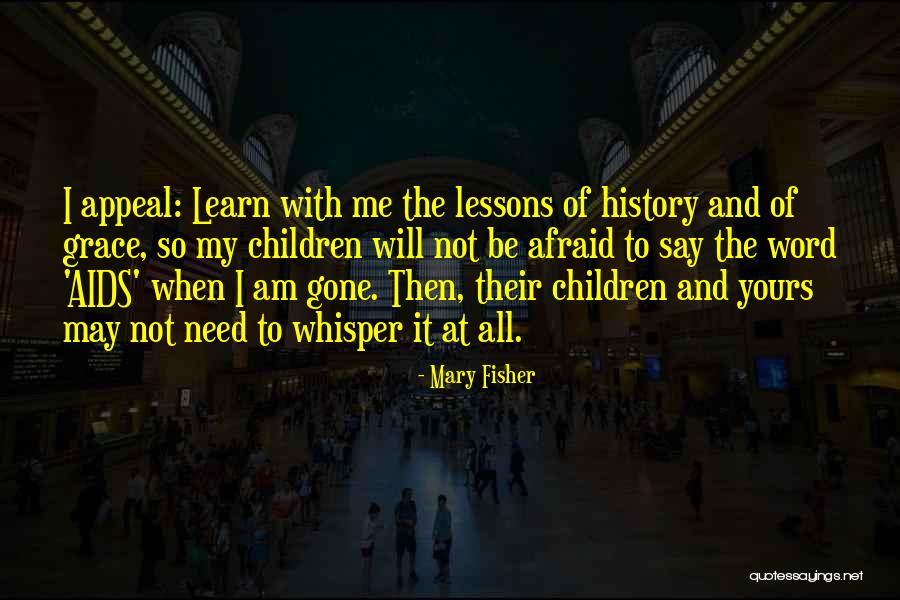 Topolansky Fine Quotes By Mary Fisher Topolansky Fine Quotes By Mary Fisher