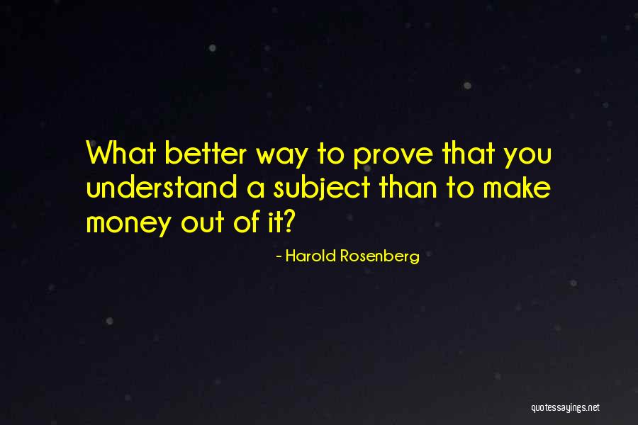 Topolewski Violin Quotes By Harold Rosenberg Topolewski Violin Quotes By Harold Rosenberg