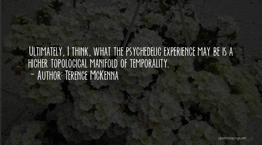 Topological Quotes By Terence McKenna