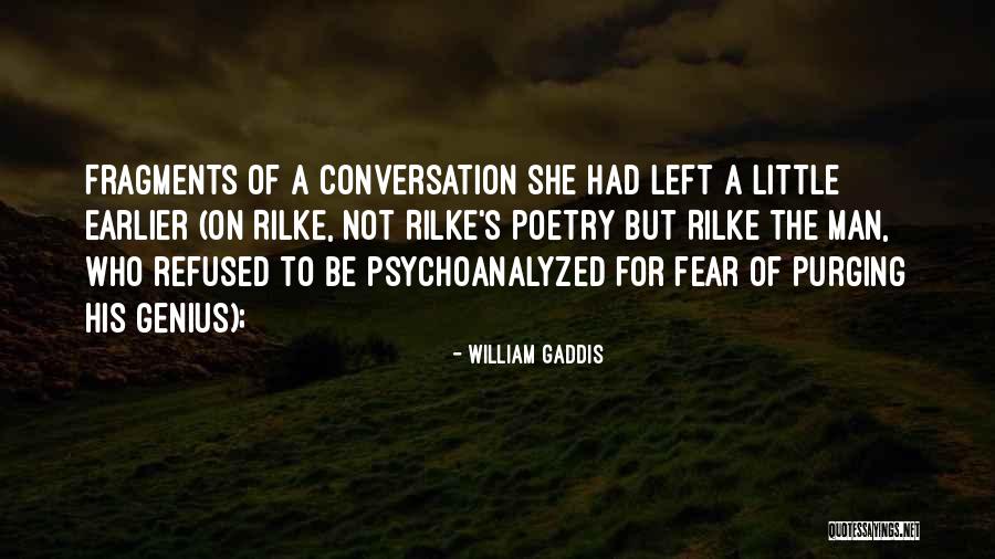 Toposar Quotes By William Gaddis Toposar Quotes By William Gaddis