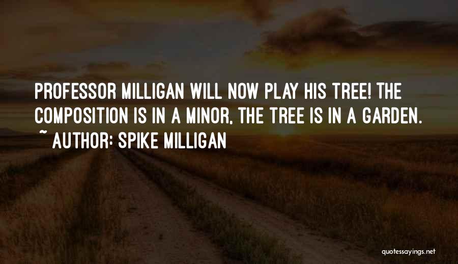 Toppan Photomasks Quotes By Spike Milligan