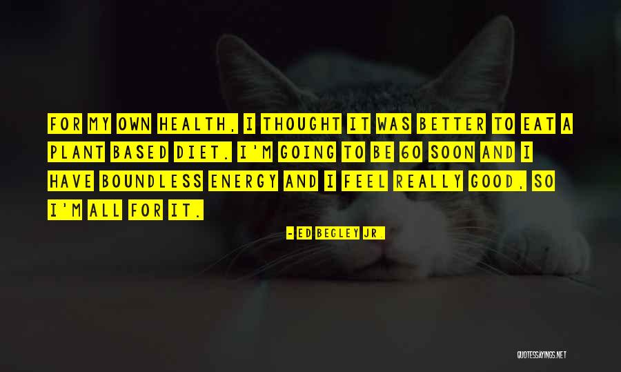 Toppdykker Quotes By Ed Begley Jr. Toppdykker Quotes By Ed Begley Jr.