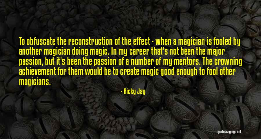 Toppino Eye Quotes By Ricky Jay Toppino Eye Quotes By Ricky Jay
