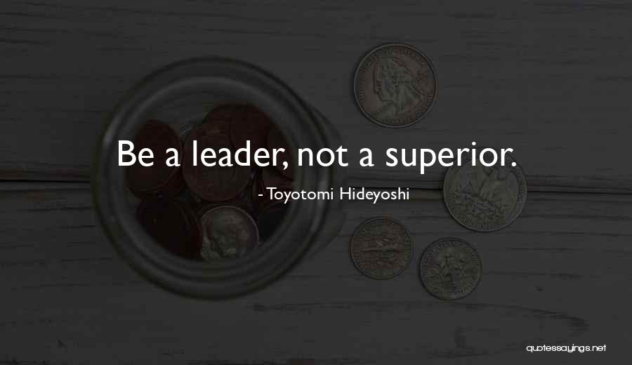 Toppled Statues Quotes By Toyotomi Hideyoshi Toppled Statues Quotes By Toyotomi Hideyoshi