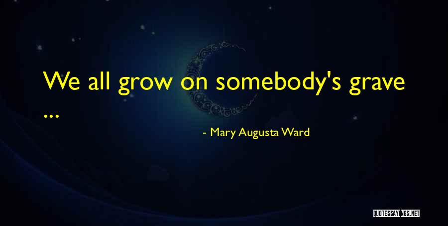 Toppmoller Quotes By Mary Augusta Ward Toppmoller Quotes By Mary Augusta Ward