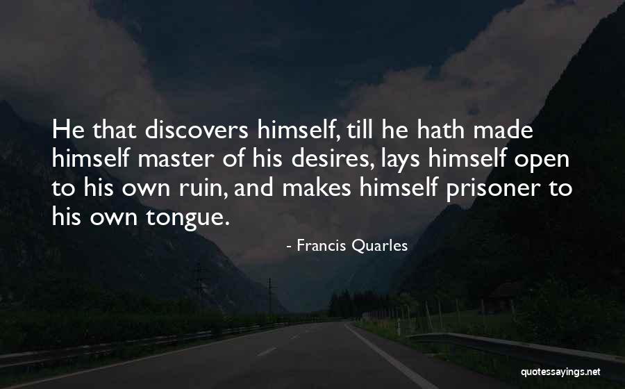 Toppy Boss Quotes By Francis Quarles Toppy Boss Quotes By Francis Quarles