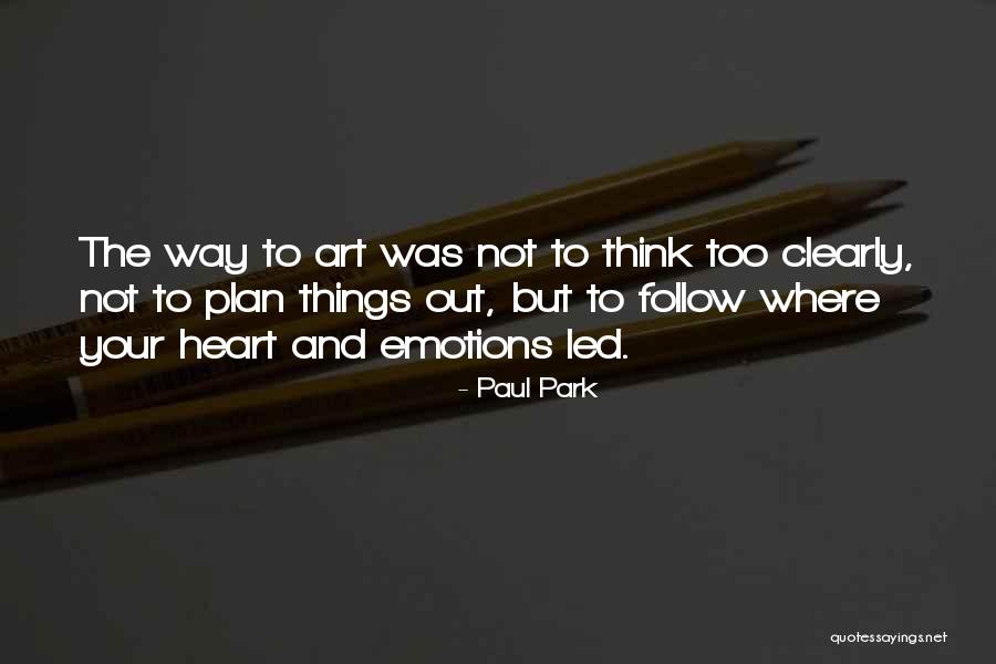 Toprak Sergen Quotes By Paul Park Toprak Sergen Quotes By Paul Park