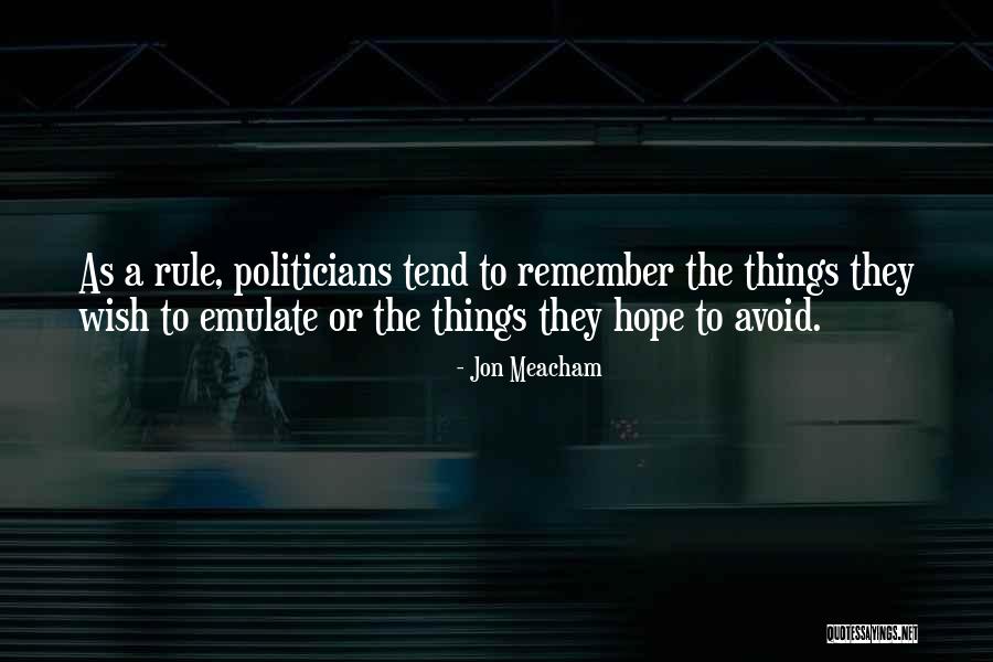 Toprakla Abdest Quotes By Jon Meacham Toprakla Abdest Quotes By Jon Meacham