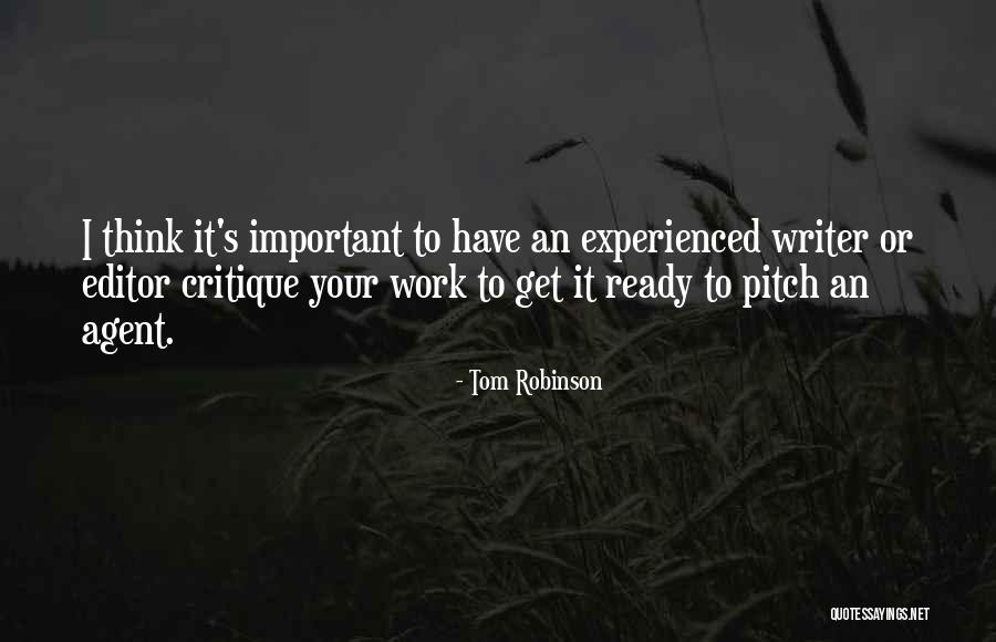 Topraklara Quotes By Tom Robinson Topraklara Quotes By Tom Robinson