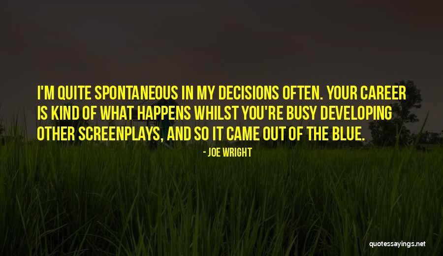 Topsails Rainmaker Quotes By Joe Wright Topsails Rainmaker Quotes By Joe Wright