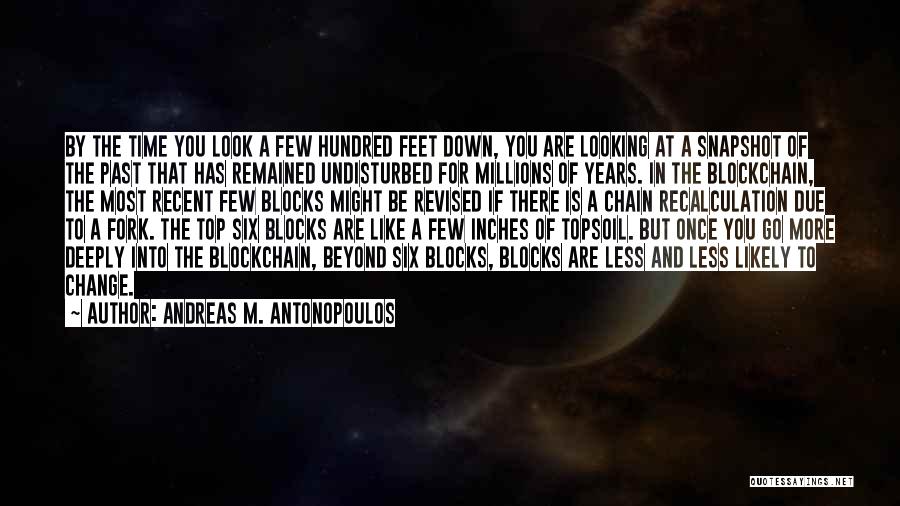 Topsoil Quotes By Andreas M. Antonopoulos
