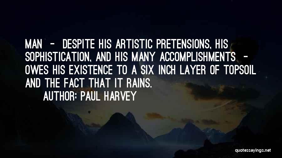 Topsoil Quotes By Paul Harvey