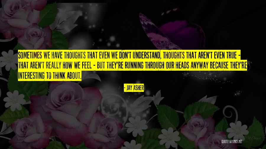 Topuria Vs Jackson Quotes By Jay Asher Topuria Vs Jackson Quotes By Jay Asher