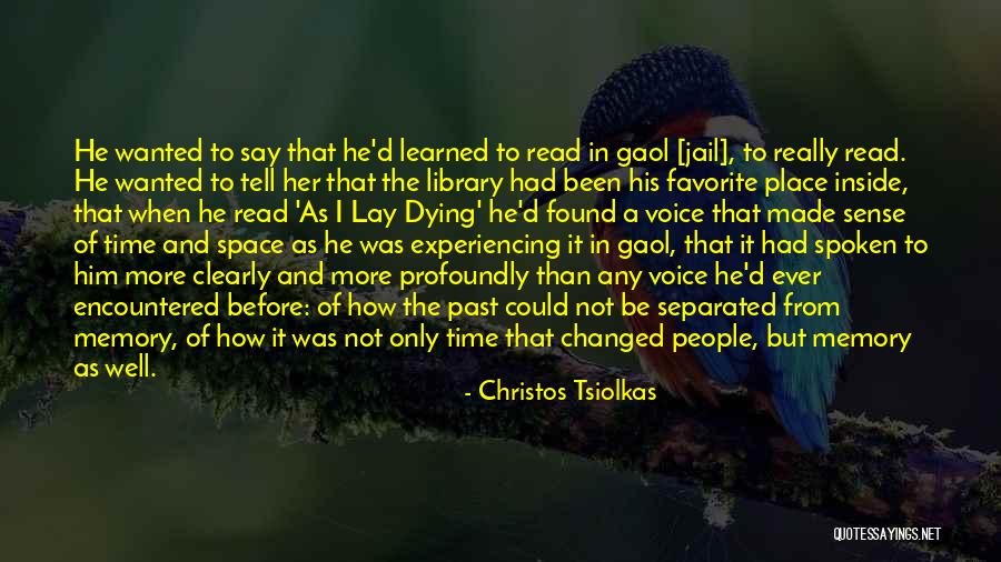 Toqueing Quotes By Christos Tsiolkas Toqueing Quotes By Christos Tsiolkas