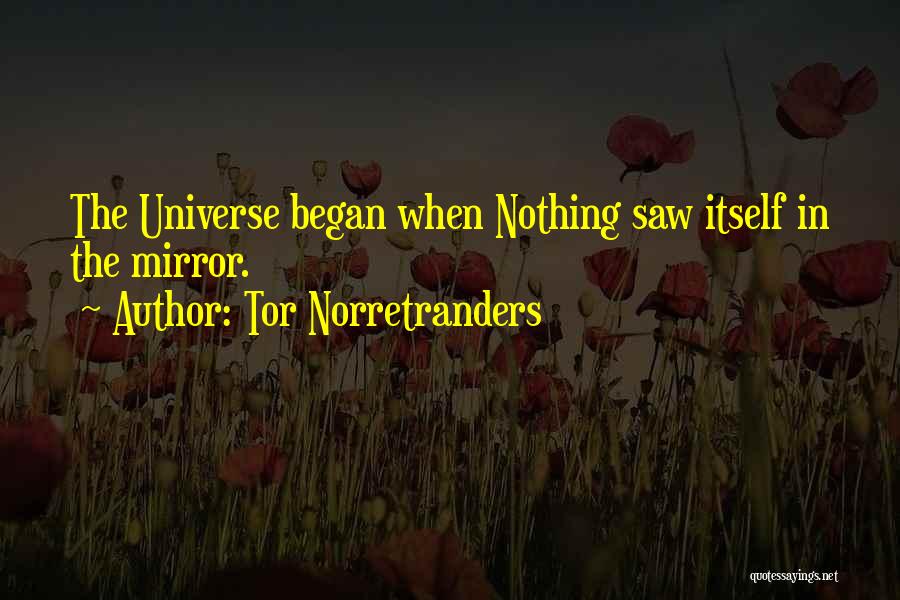 Tor Norretranders Quotes 605551