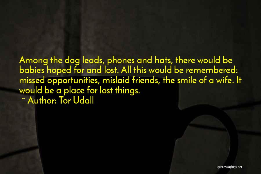 Tor Udall Quotes 1879895