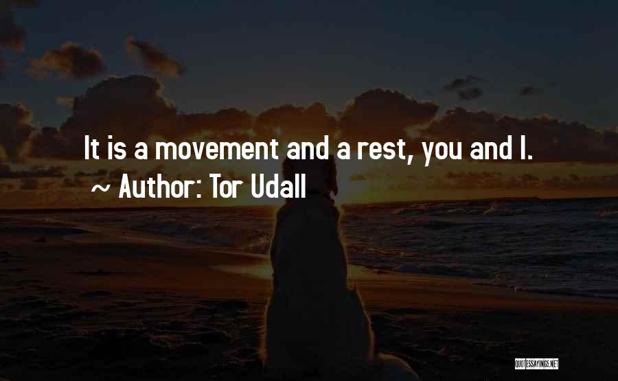 Tor Udall Quotes 660920