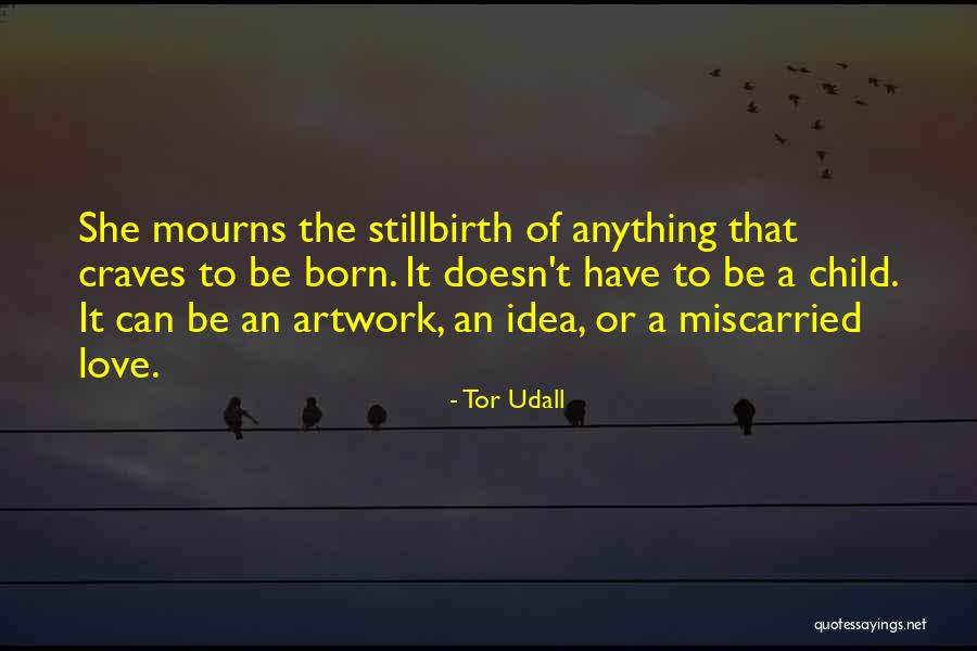 Tor Udall Quotes 87481