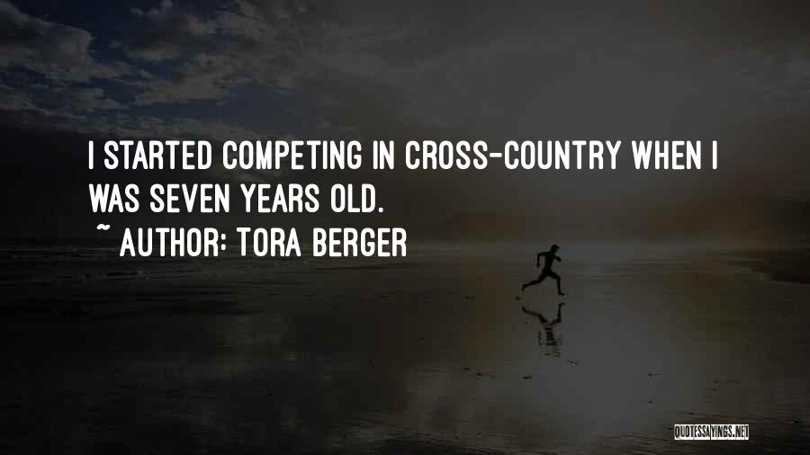 Tora Berger Quotes 1332961