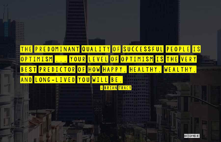 Torace Umano Quotes By Brian Tracy Torace Umano Quotes By Brian Tracy