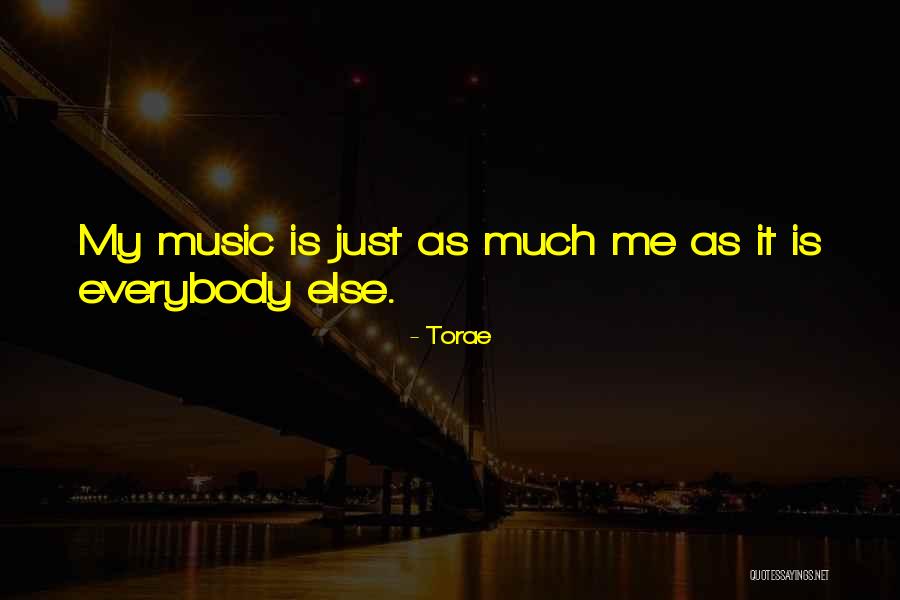 Torae Quotes 2110850 Torae Quotes 2110850