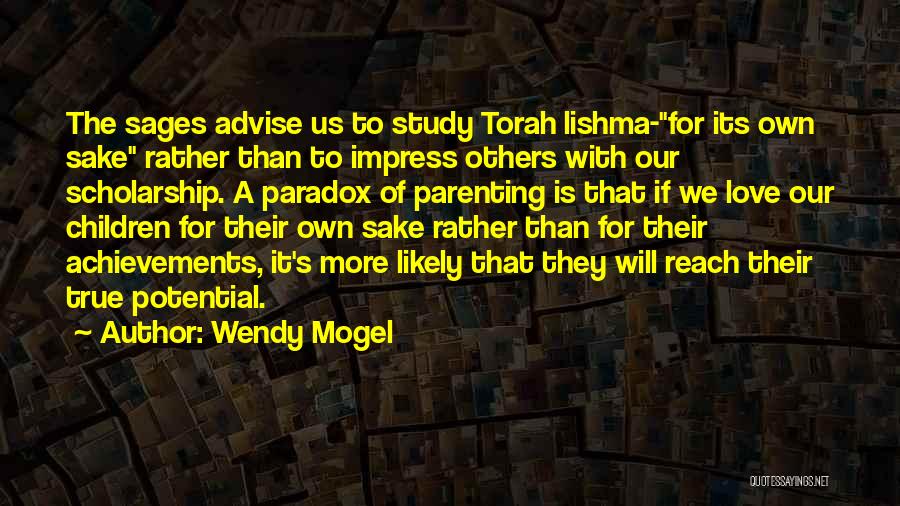 Torah Study Quotes By Wendy Mogel