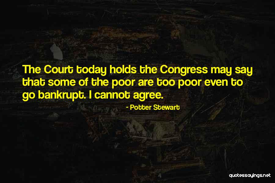 Torahs Quotes By Potter Stewart Torahs Quotes By Potter Stewart