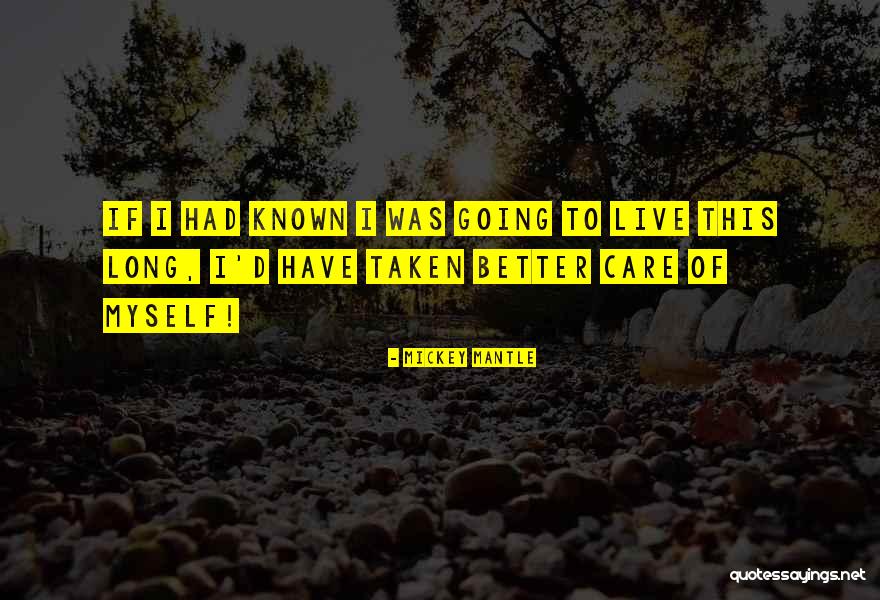 Torahskills Quotes By Mickey Mantle Torahskills Quotes By Mickey Mantle