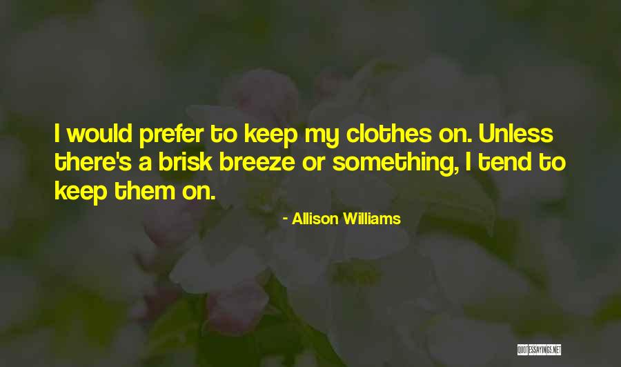 Torakusu Yamaha Quotes By Allison Williams Torakusu Yamaha Quotes By Allison Williams