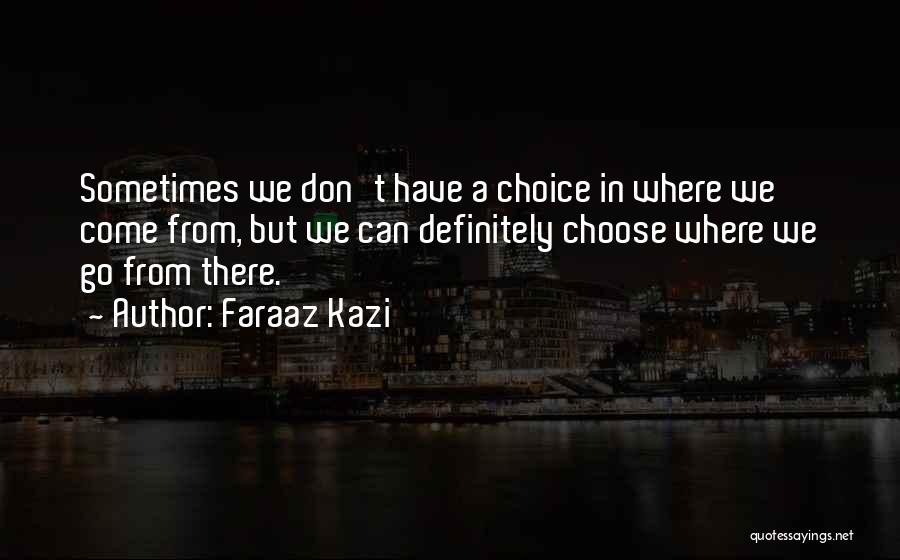 Torana Quotes By Faraaz Kazi