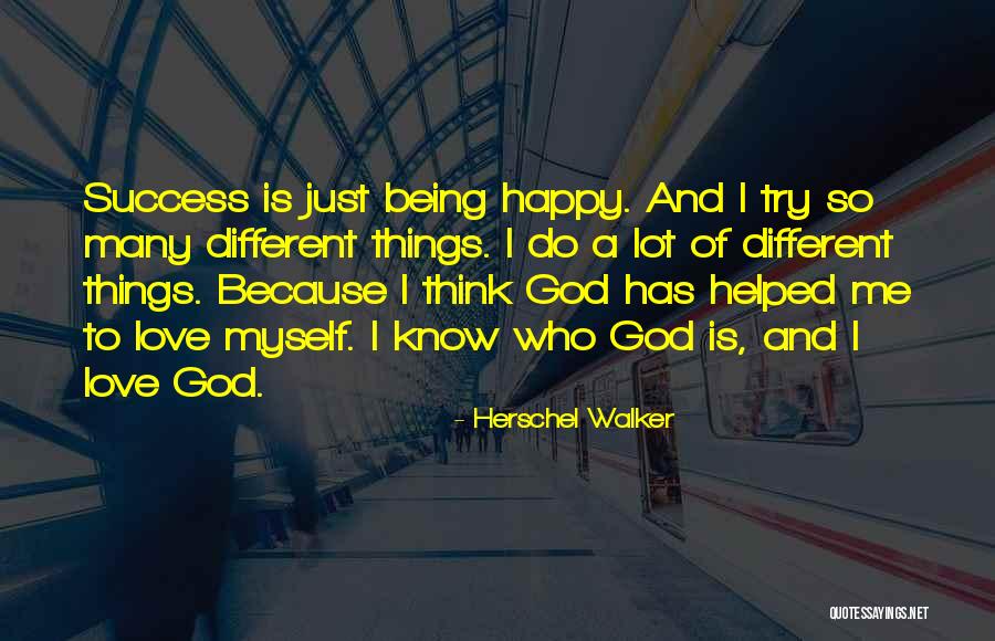 Torao Hikariyama Quotes By Herschel Walker Torao Hikariyama Quotes By Herschel Walker