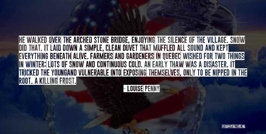 Torbal Quotes By Louise Penny Torbal Quotes By Louise Penny