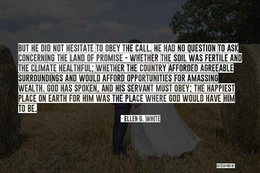 Torbin Bequette Quotes By Ellen G. White Torbin Bequette Quotes By Ellen G. White
