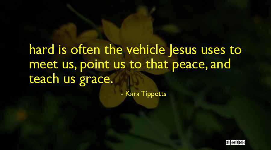 Torbin Bequette Quotes By Kara Tippetts Torbin Bequette Quotes By Kara Tippetts