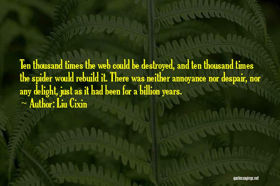 Torbreck Woodcutters Quotes By Liu Cixin