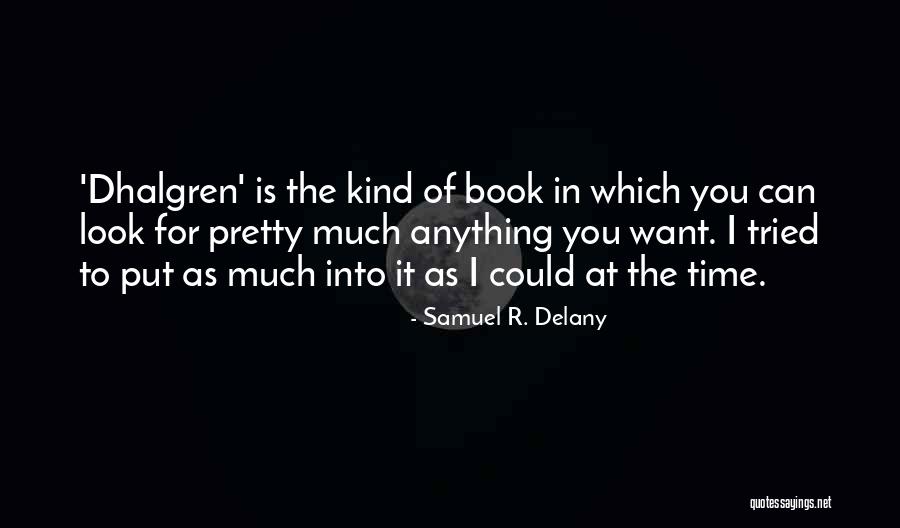 Torcan Coatings Quotes By Samuel R. Delany Torcan Coatings Quotes By Samuel R. Delany