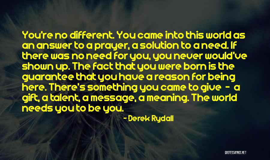 Torcano Quotes By Derek Rydall Torcano Quotes By Derek Rydall