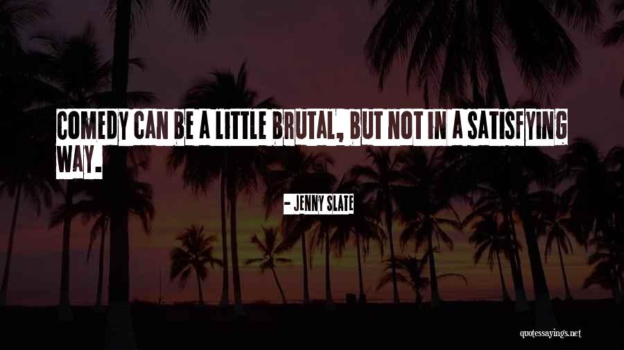 Torcano Quotes By Jenny Slate Torcano Quotes By Jenny Slate