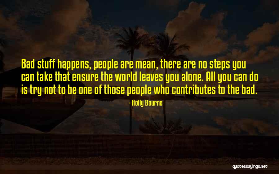 Torcer En Quotes By Holly Bourne Torcer En Quotes By Holly Bourne