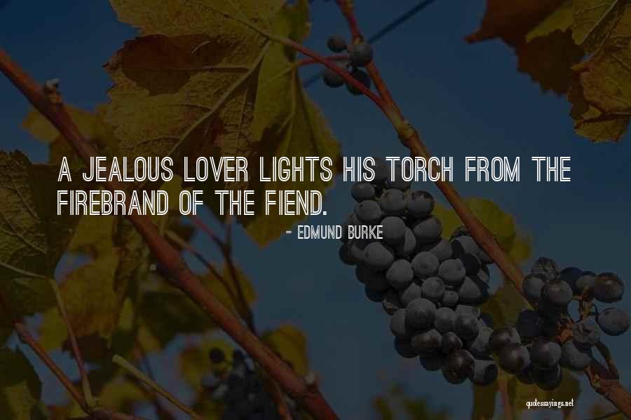 Torch Lights Quotes By Edmund Burke Torch Lights Quotes By Edmund Burke