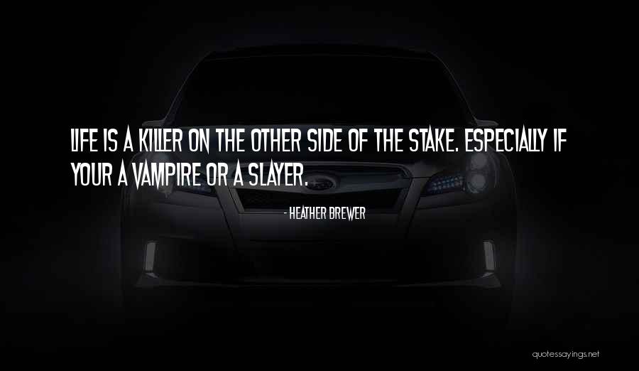 Torcher Game Quotes By Heather Brewer Torcher Game Quotes By Heather Brewer