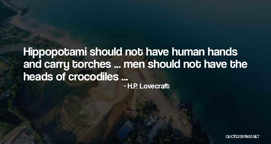 Torches Quotes By H.P. Lovecraft Torches Quotes By H.P. Lovecraft