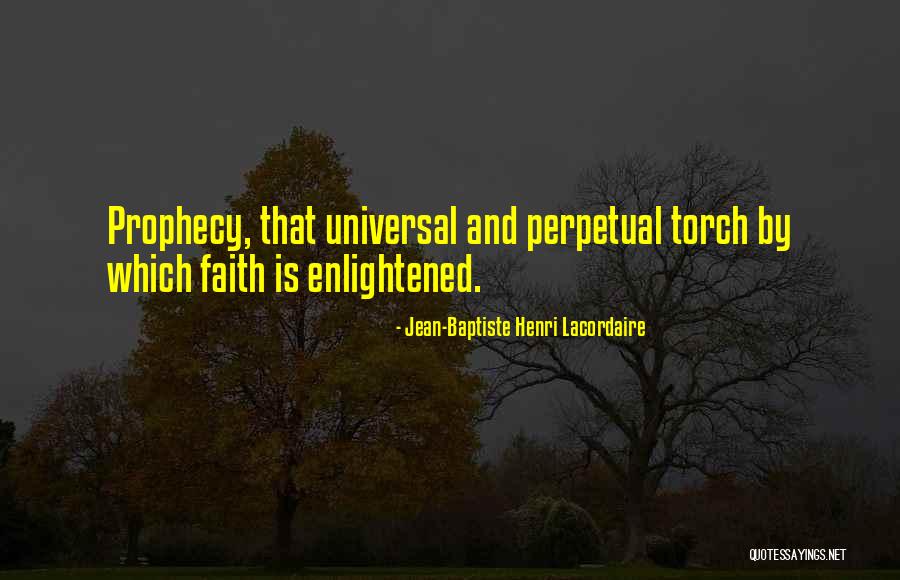 Torches Quotes By Jean-Baptiste Henri Lacordaire Torches Quotes By Jean-Baptiste Henri Lacordaire